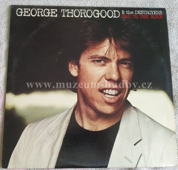 George Thorogood & The Destroyers