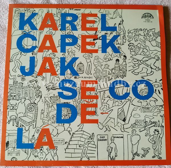 Karel Čapek, Karel Höger, Rudolf Hrušínský, Jiří Adamíra, Jaroslava Adamová ‎