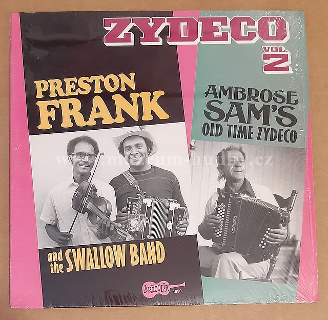Preston Frank's Swallow Band, Ambrose Sam's Old Time Zydeco