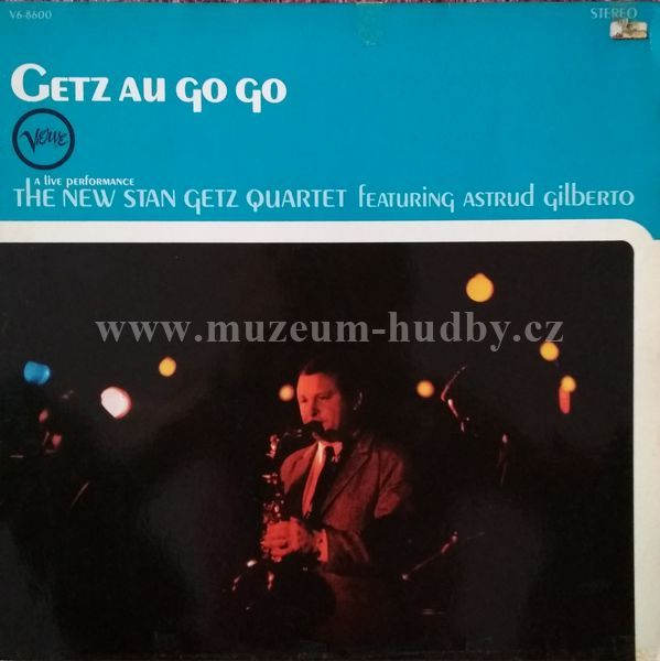 The New Stan Getz Quartet Featuring Astrud Gilberto ‎