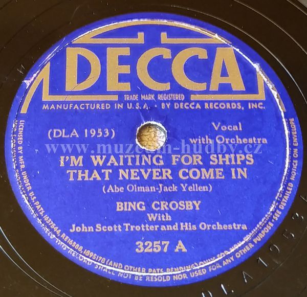Bing Crosby With John Scott Trotter And His Orchestra