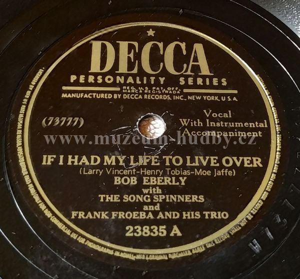 Bob Eberly With The Song Spinners And Frank Froeba And His Trio