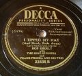 Bob Eberly With The Song Spinners And Frank Froeba And His Trio-If I Had My Life To Live Over / I Tipped My Hat