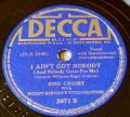 Bing Crosby-The Whistler's Mother-In-Law / I Ain't Got Nobody (And Nobody Cares For Me)