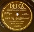 The Mills Brothers-Meet Me Tonight In Dreamland / Can't You Hear Me Callin', Caroline
