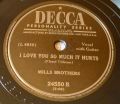 The Mills Brothers-I've Got My Love To Keep Me Warm / I Love You So Much It Hurts