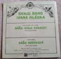 Banjo Band Ivana Mládka ‎-Dáša Jedla Cukroví / Dáša Nováková
