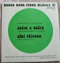 Banjo Band Ivana Mládka-Jožin Z Bažin / Ušní Příhoda