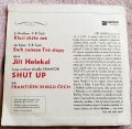 Shut Up (3) & Jiří Helekal-Kluci Držte Mě / Sníh Zanese Tvé Stopy