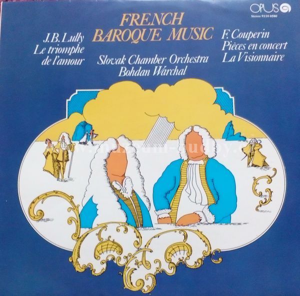 J.B. Lully*, F. Couperin*, Slovak Chamber Orchestra, Bohdan Warchal ‎