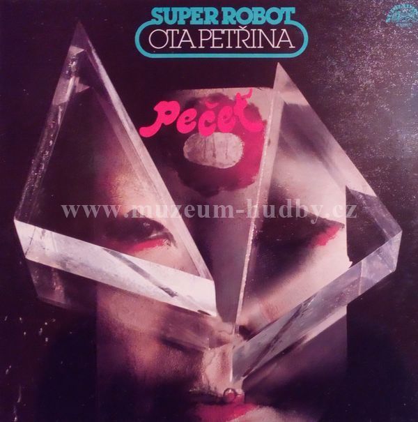 Ota Petřina / Super Robot