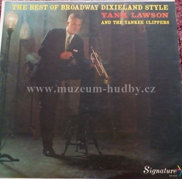 Yank Lawson And His Yankee Clippers