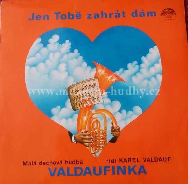 Malá Dechová Hudba Valdaufinka Řídí Karel Valdauf ‎
