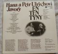 Hana A Petr Ulrychovi, Javory-Ententýny
