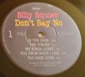 Billy Squier ‎-Don't Say No