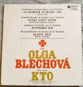 Olga Blechová a KTO-Za Klobouk Si Vrásky Dej