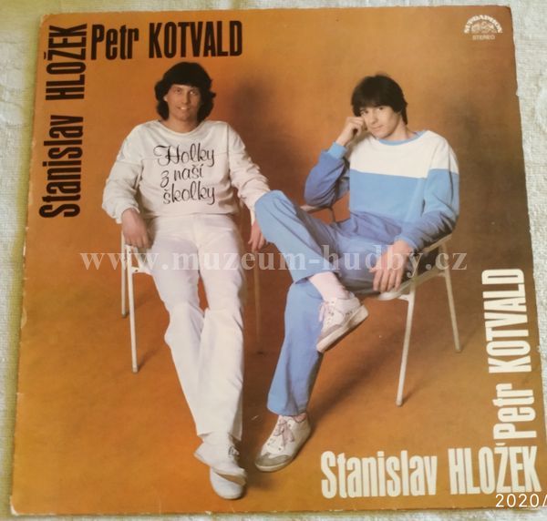 Stanislav Hložek Petr Kotvald