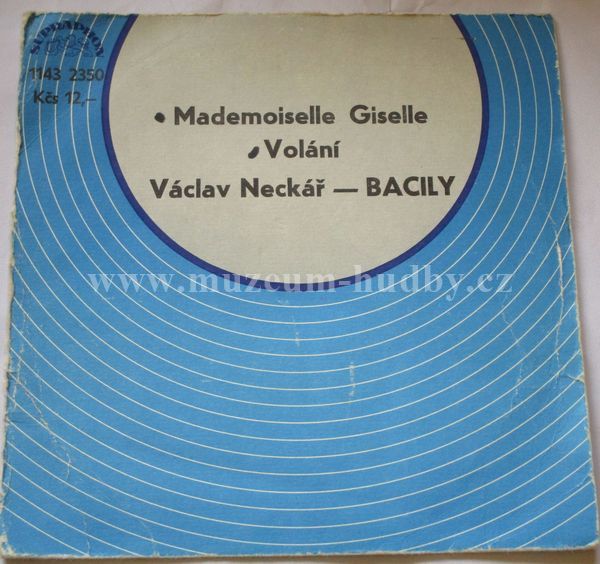 Václav Neckář, Bacily