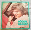 Václav Neckář ‎-Kdo Vchází Do Tvých Snů (Má Lásko) / Nepospíchej