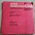 Jana Kratochvílová, Skupina Kroky Františka Janečka-Starý Šenk / Skončím V Síti Houpací