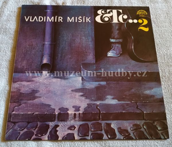 Vladimír Mišík, Etc…