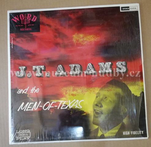 J.T. Adams And The Men Of Texas