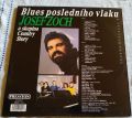 Josef Zoch A Skupina Country Story-Blues Posledního Vlaku