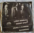 Lešek Semelka, Modrý Efekt-Dívko Z Kamene / Eldorádo