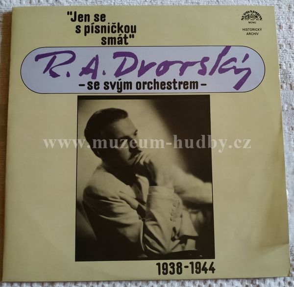 R. A. Dvorský, R. A. Dvorský Se Svým Orchestrem