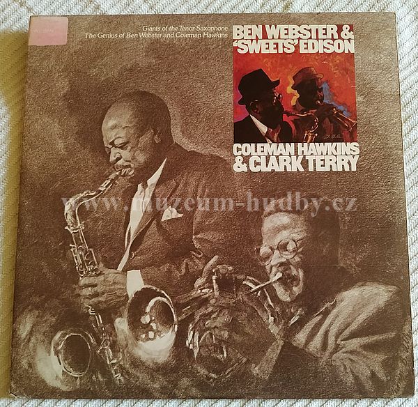Ben Webster & 'Sweets' Edison / Coleman Hawkins & Clark Terry
