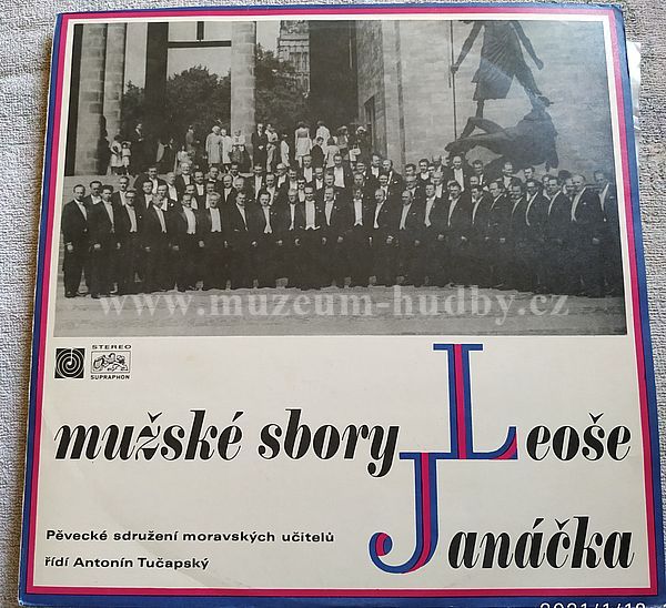 Leoš Janáček - Moravian Teacher's Choir, Antonín Tučapský