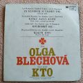 Olga Blechová a KTO-Za Klobouk Si Vrásky Dej
