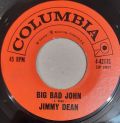 Jimmy Dean-Big Bad John / I Won't Go Huntin' With You Jake (But I'll Go Chasin' Wimmin)