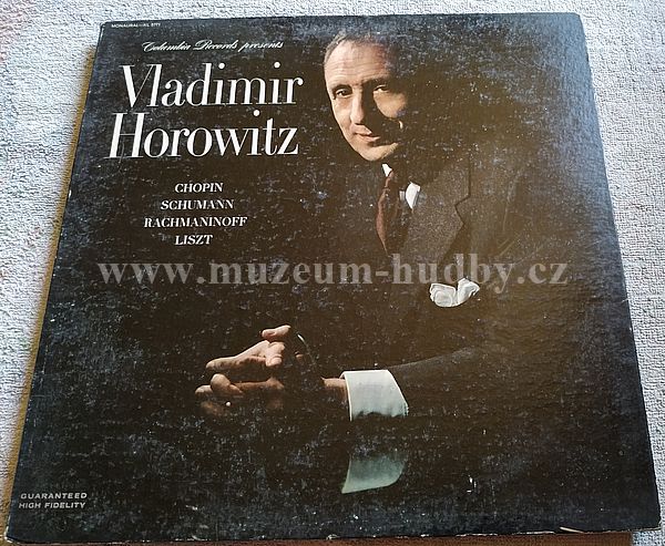 Vladimir Horowitz, Chopin, Schumann, Rachmaninoff, Liszt