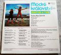 Martha & Tena, Skupina Aleše Sigmunda-Modré Království (The Blue Kingdom)
