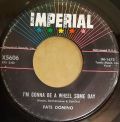 Fats Domino-I Want To Walk You Home / I'm Gonna Be A Wheel Some Day