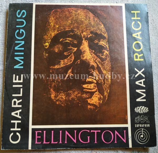 Ellington, Charlie Mingus, Max Roach