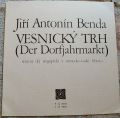 Jiří Antonín Benda, Pražský Komorní Orchestr, Hans Von Benda-Vesnický Trh - Der Dorfjarmarkt