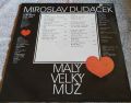Miroslav Dudáček-Malý Velký Muž