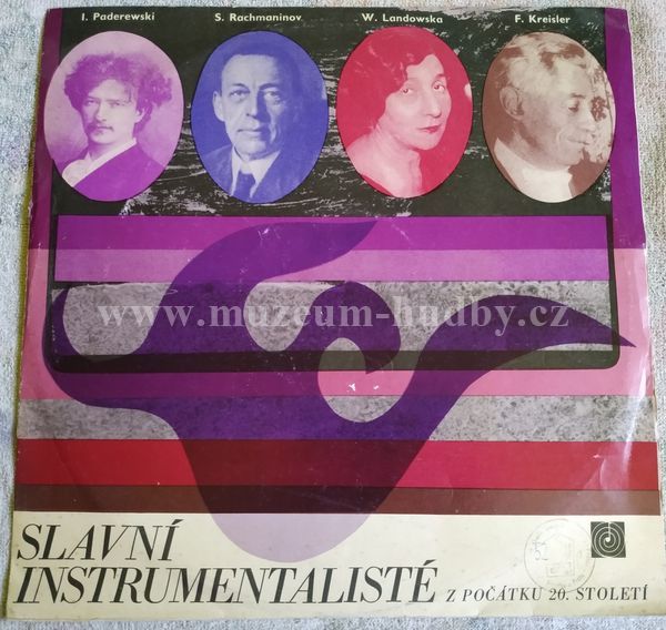 I. Paderewski/ S. Rachmaninov/ W. Landowska/ F. Kreisler