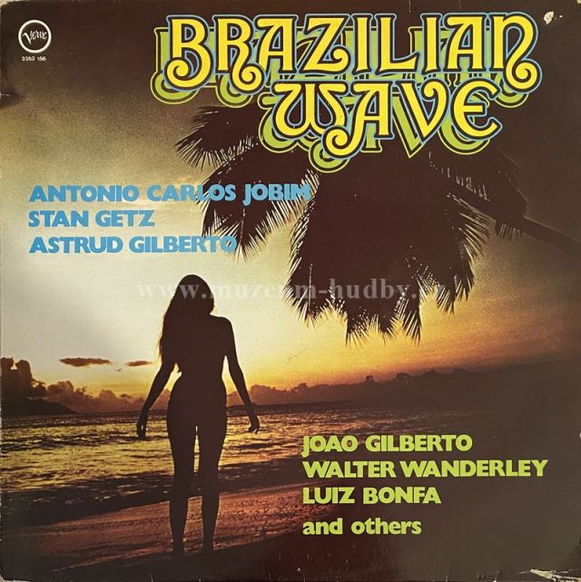 Marcos Valle, Astrud Gilberto & Others