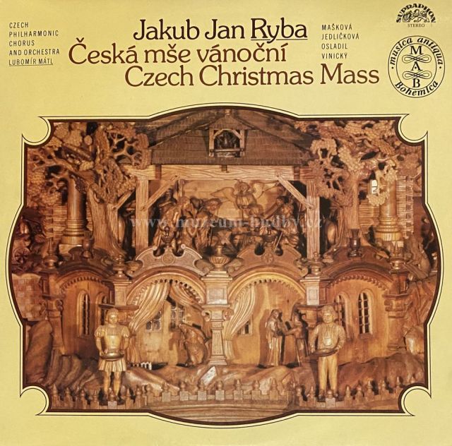Jakub Jan Ryba, Czech Philharmonic Chorus And Czech Philharmonic Orchestra, Lubomír Mátl