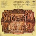 Jakub Jan Ryba, Czech Philharmonic Chorus And Czech Philharmonic Orchestra, Lubomír Mátl-Česká Mše Vánoční = Czech Christmas Mass