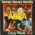 ABBA-Money Money Money / Crazy World