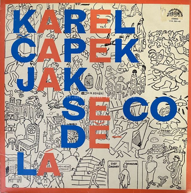 Karel Čapek, Karel Höger & Další