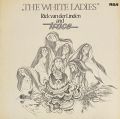 Rick Van Der Linden And Trace-The White Ladies