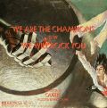 Queen-We Are The Champions  / We Will Rock You