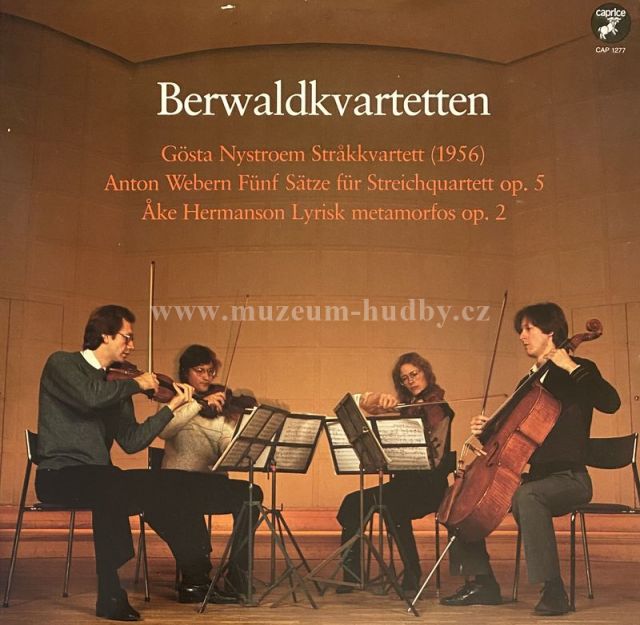Berwaldkvartetten, Gösta Nystroem / Anton Webern / Åke Hermanson
