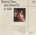 Svatý Otec Jan Pavel II.-Svatý Otec Jan Pavel II. U Nás