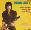 Joan Jett-Do You Wanna Touch Me (Oh Yeah) / Victim Of Circumstance